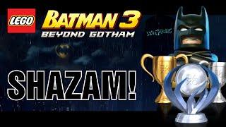 Lego Batman 3 Beyond Gotham - Shazam! Trophy Achievement - How to find Shazam