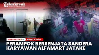 Detik Detik Perampok Bersenjata Sandera Karyawan Alfamart di Jatake Tangerang