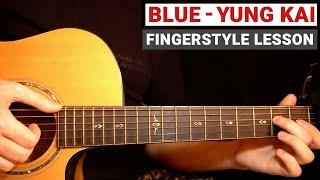 Blue - Yung Kai | Fingerstyle Tutorial (Guitar Lesson)