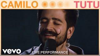 Camilo - Tutu (Live Performance) | Vevo