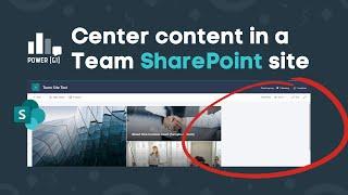 Center content in a Team SharePoint site