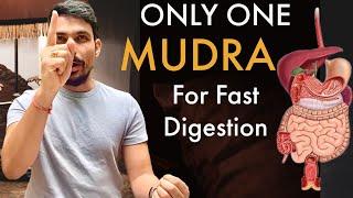 Now Food Will Digest Faster | Only One Mudra For Fast Digestion | Yoga For Digestion