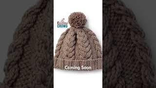 New Cable Knit Cozy Hat Coming #knitting