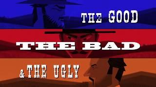 The Good, the Bad, & the Ugly