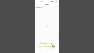 Rapido login issue today 29-May-2023