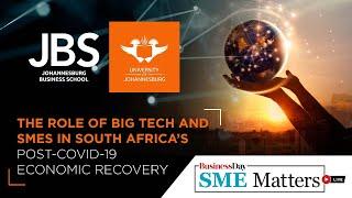 The role of big tech and SMEs in South Africa's post-COVID-19 economic recovery