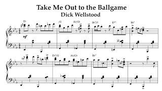 Take Me Out to the Ballgame - Dick Wellstood (transcription)