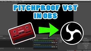 PitchProof VST In OBS Tutorial