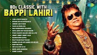 80s Classic with Bappi Lahiri | I Am A Disco Dancer | Intaha Ho Gai Intezar Ki | Jawani Jan-E-Man