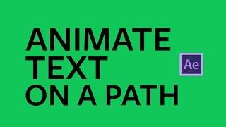 Animate Text on a Path: After Effects Tutorial