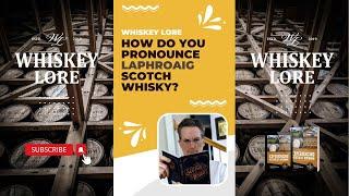 How do you pronounce LAPHROAIG scotch whisky? #shorts