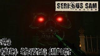 Serious Sam Fusion 2017 KMC1: Crystal Impact #3