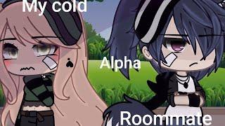 My Cold Alpha Roommate?!  (Gacha Life mini movie)#gacha#lofe#club#video#nice#cute