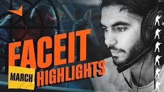 FACEIT HIGHLIGHTS OF MARCH - ScreaM