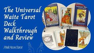 Walkthrough of The Universal Waite Tarot Deck