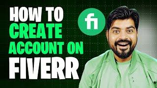 How to create account on fiverr | Earn in Lakhs 2024 