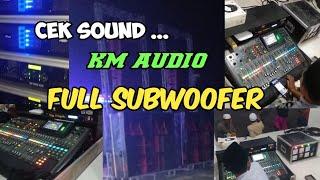 cek sound KM audio || malam takbiran full horeg