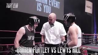 Darren Flatley VS Lewys Hill (The White Collar Fight Club Title)