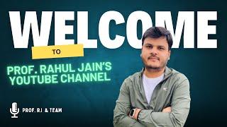 Prof. Rahul Jain | Channel New Trailer