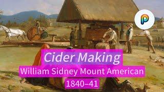 Rather Drink Cider In A Log Cabin Than Reside In The White House: Cider Making, William Sidney Mount