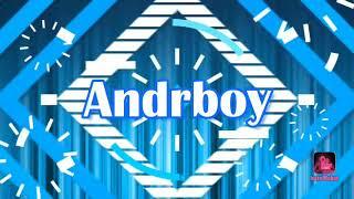 Интро "Andrboy"