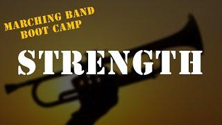 02 - Strength | Marching Band Boot Camp