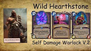 Wild[Hearthstone] - Self Damage Warlock V.2 - Travel Agency