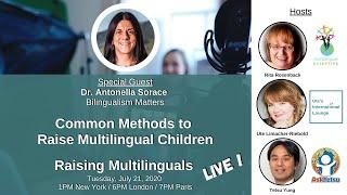 S2: Prof. Antonella Sorace - Common methods to raise multilingual children
