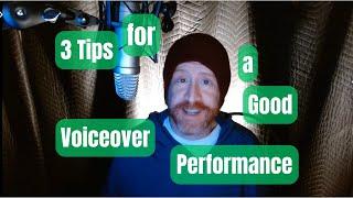 3 Tips for a Good Voiceover Performance