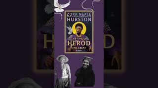 The Life of Herod the Great! #zoranealehurston #newrelease #retelling #newbook #2025 #history