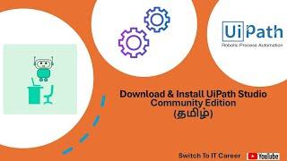 Download & Install UiPath Community Edition for Free | Easy Guide