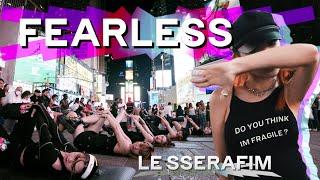 [KPOP IN PUBLIC - TIMES SQUARE]  LE SSERAFIM(르세라핌) - 'FEARLESS' Dance Cover by 404 Dance Crew NYC