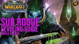 WOTLK Classic: Sub Rogue Leveling Guide (Talents, Rotation & Gear)