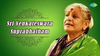 MS Subbulakshmi Sri Venkateswara Suprabhatham | Lyrical Video