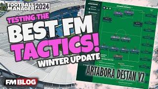 ARTABORA DESTAN V2 | Testing the Best FM24 Tactics | Football Manager 2024