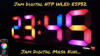 Digital Clock (Jam Digital) NTP WLED ESP32 WS2812B