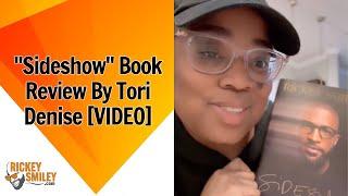 "Sideshow" Book Review By Tori Denise