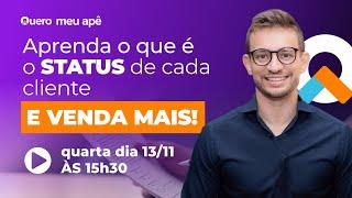 #live149 - Aprenda o que é o STATUS de cada cliente e venda mais