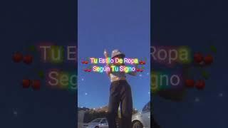 Tu Estilo De Ropa Segun Tu Signo