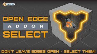 Open Edge Select – Blender Addon! One-Click Open Edge Selection. #BlenderAddon #3DModeling