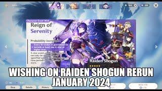 Wishing on Raiden Shogun rerun January 2024 | Genshin Impact