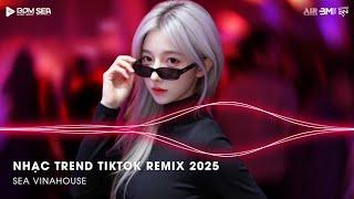 Nonstop Tiktok 2025 - Nhạc Remix TikTok Triệu View - Nonstop 2025 Vinahouse Bay Phòng Bass Cực Căng