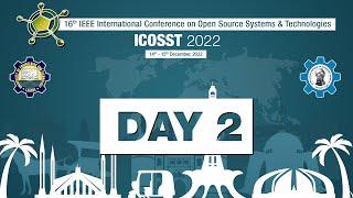 16th IEEE International Conference on Open Source Systems & Technologies 2022 Day 2