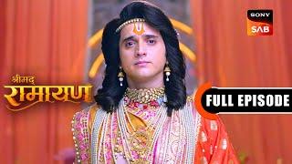 Gyaan Aur Agyaan | Shrimad Ramayan | Full Episode | 30 Oct 2024