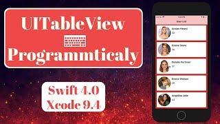 How to create UITableView programmatically in Swift 4.0 (Xcode 9.4)