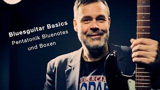 Bluesgitarren Basics Pentatonik Boxen effektiv nutzen