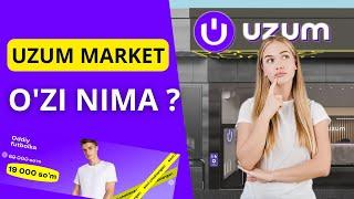 UZUM MARKET HAQIDA | UZUM MARKET O'ZI NIMA ?