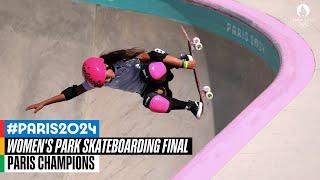 Women's Park Skateboarding Final  | Paris Champions