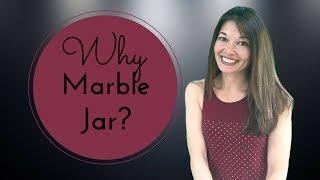 Why the Name Marble Jar?