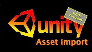 Unity 3D - How to - Importing assets